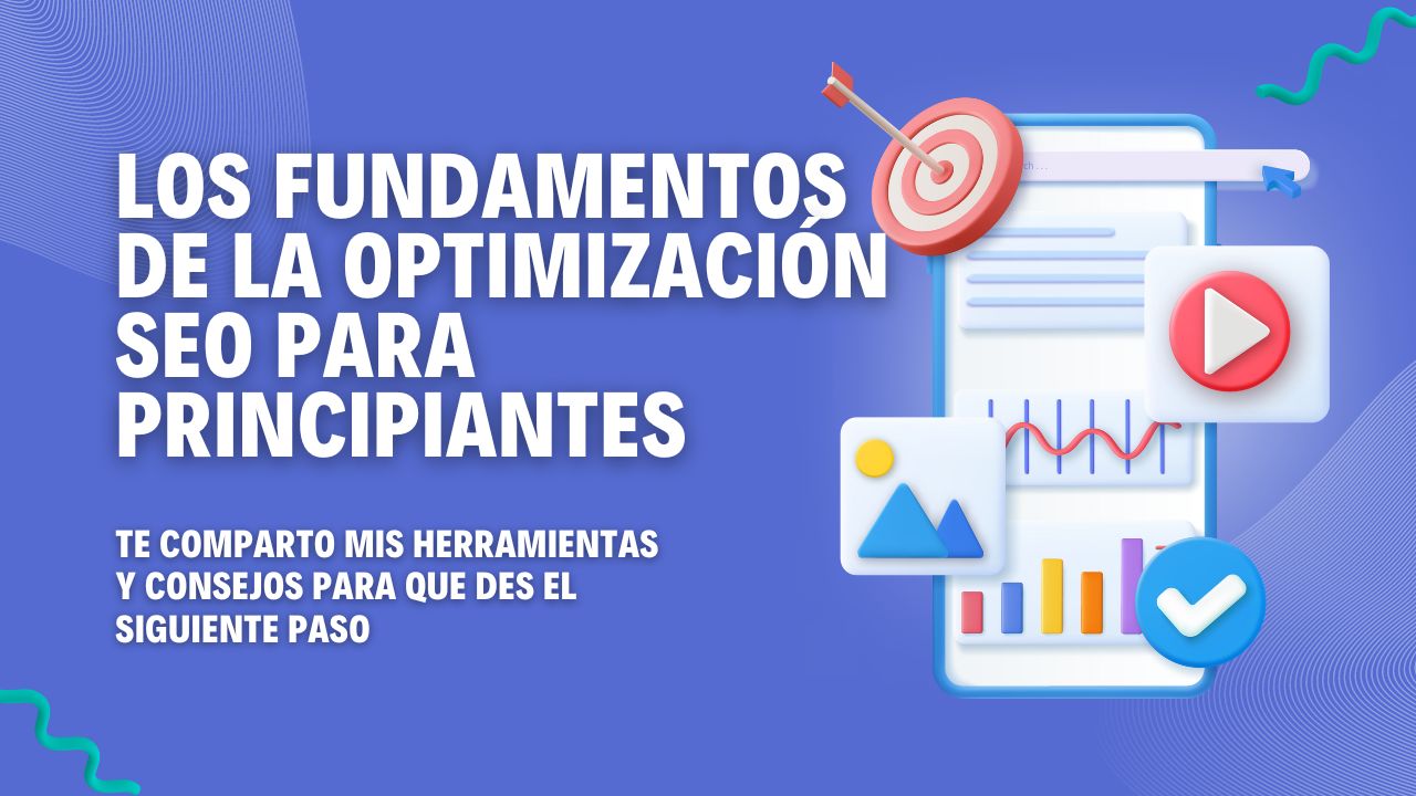 los fundamentos de la optimización SEO para principiantes